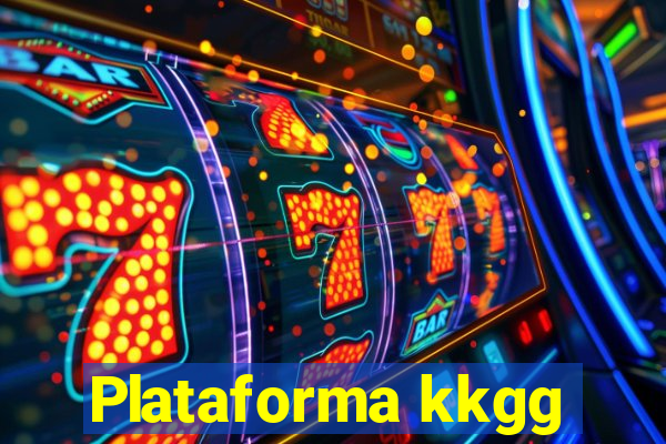 Plataforma kkgg